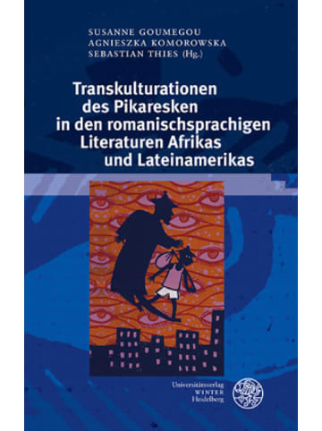 Universitätsverlag Winter Buch - Transkulturationen des Pikaresken in den romanischsprachigen Literaturen