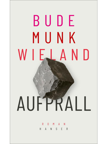 Carl Hanser Verlag Aufprall | Roman
