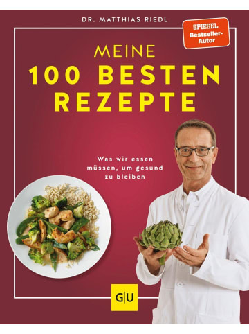 Gräfe und Unzer Dr. Riedl: Meine 100 besten Rezepte