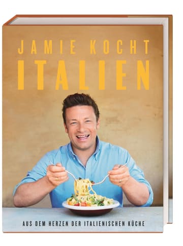 Dorling Kindersley  Jamie kocht Italien | Aus dem Herzen der italienischen Küche