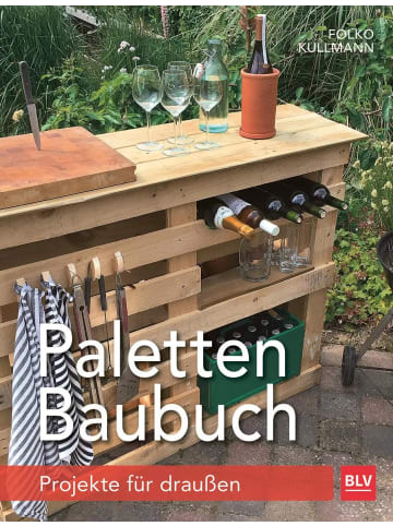 BLV Paletten-Baubuch | Projekte für draußen