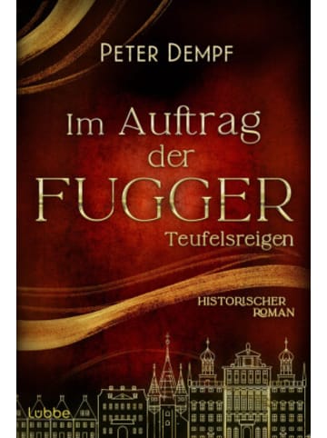 Bastei Lübbe  Buch - Im Auftrag der Fugger - Teufelsreigen