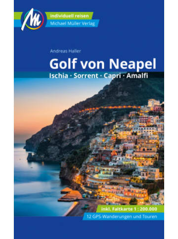Michael Müller Verlag Buch - Golf von Neapel Reiseführer Michael Müller Verlag, m. 1 Karte