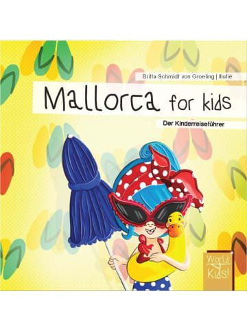 World for kids Mallorca for kids | Der Kinderreiseführer