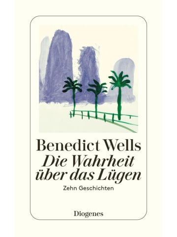 Diogenes Die Wahrheit über das Lügen | Zehn Geschichten aus zehn Jahren