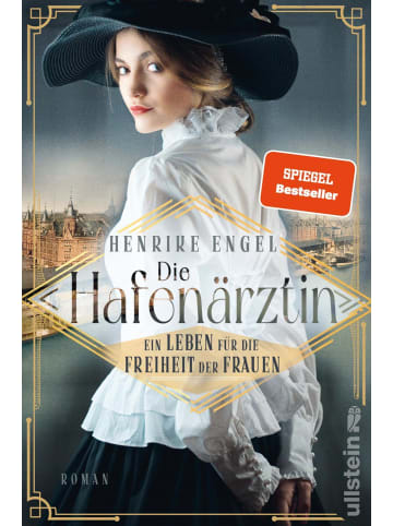 Ullstein Taschenbuchverlag Die Hafenärztin. Ein Leben für die Freiheit der Frauen | Roman | Der...