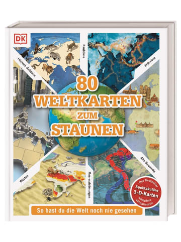 Dorling Kindersley  80 Weltkarten zum Staunen | So hast du die Welt noch nie gesehen! Sammlung...