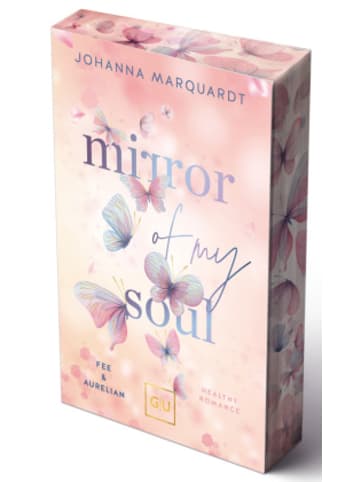 Gräfe und Unzer Buch - Mirror Of My Soul. Fee & Aurelian (Erstauflage exklusiv mit Farbschn