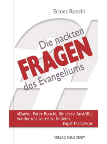 Neue Stadt Buch - Die nackten Fragen des Evangeliums