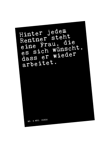 Mr. & Mrs. Panda Postkarte Hinter jedem Rentner steht... mit Spruch in Schwarz