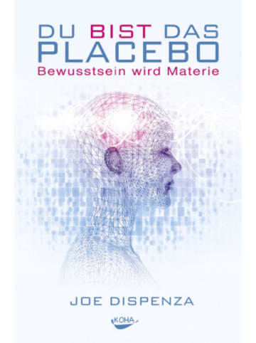 Koha Buch - Du bist das Placebo