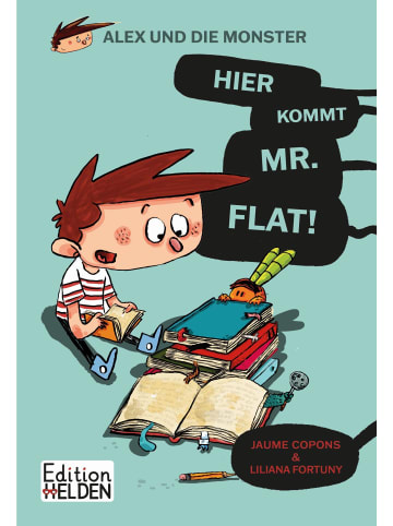 EDITION Alex und die Monster | Hier kommt Mr. Flat!