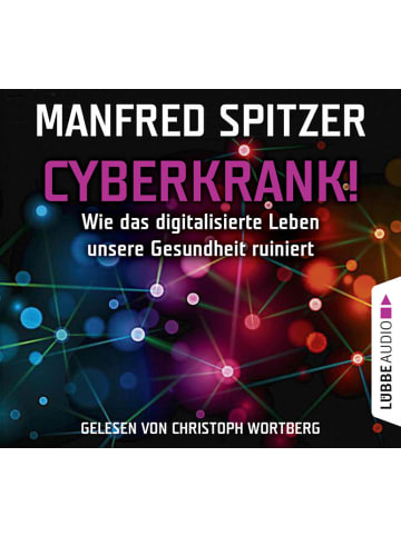 Bastei Lübbe Verlag Sachbuch - Cyberkrank! (Audio-CD)