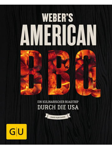 Gräfe und Unzer Weber's American BBQ | Ein kulinarischer Roadtrip durch die USA