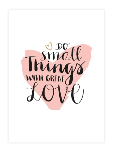 Tales by Jen Poster / Kunstdruck "Do small things with great love" I Ohne Rahmen