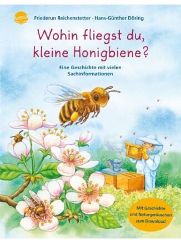 Arena Buch - Wohin fliegst du, kleine Honigbiene?