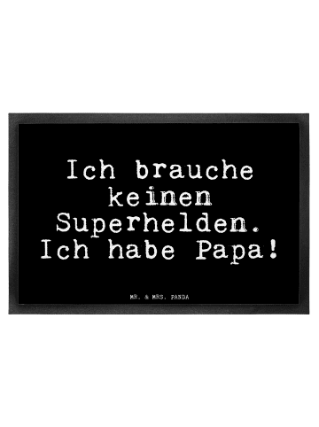 Mr. & Mrs. Panda Fußmatte Ich brauche keinen Superhelden.... mit... in Schwarz