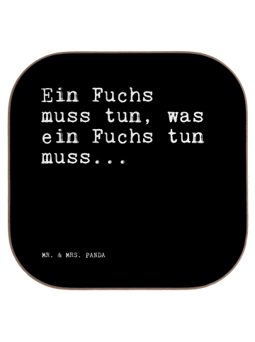 Mr. & Mrs. Panda Holzuntersetzer Ein Fuchs muss tun,... mit Spruch in Schwarz