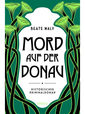 Emons Mord auf der Donau | Historischer Kriminalroman