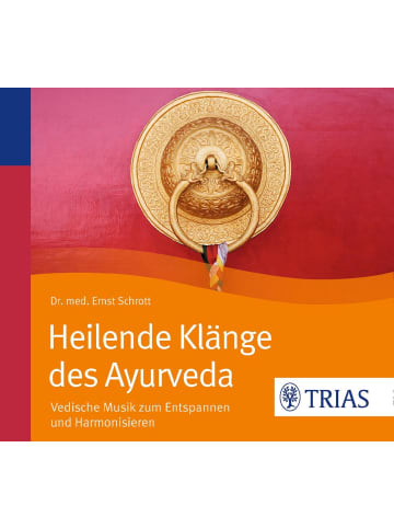 TRIAS Heilende Klänge des Ayurveda | Vedische Musik zum Entspannen und Harmonisieren