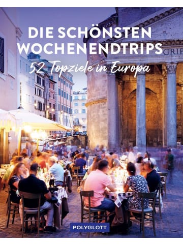 Polyglott-Verlag Die schönsten Wochenendtrips