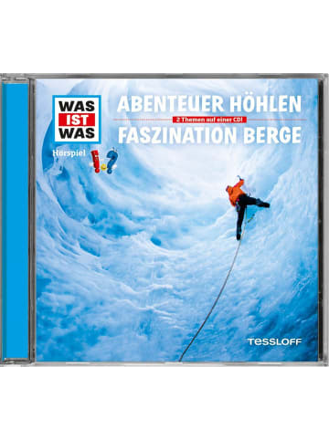 Tessloff Was ist was Hörspiel-CD: Abenteuer Höhlen/ Faszination Berge