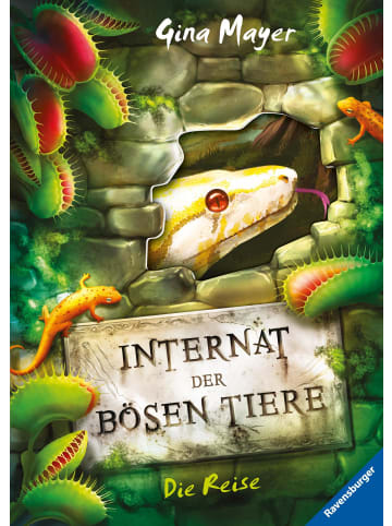 Ravensburger Internat der bösen Tiere, Band 3: Die Reise