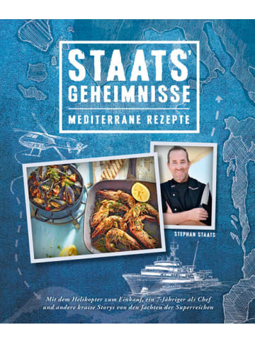 Becker-Joest-Volk Reisebuch - Staats‘ Geheimnisse – Mediterrane Rezepte und Storys von den…