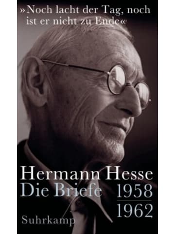 Suhrkamp Buch - »Noch lacht der Tag, noch ist er nicht zu Ende«