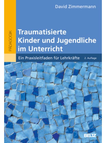 Beltz Verlag Buch - Traumatisierte Kinder und Jugendliche im Unterricht