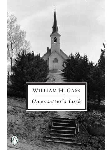 Penguin Roman - Omensetter's Luck: William Gass (Classic, 20th-Century, Penguin)