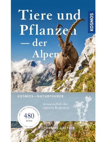 Franckh-Kosmos Tiere & Pflanzen der Alpen