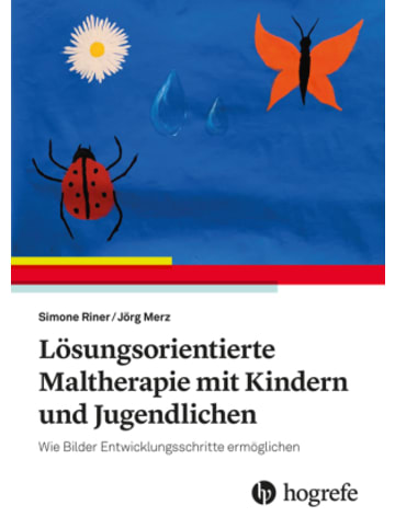 Hogrefe Buch - Lösungsorientierte Maltherapie mit Kindern und Jugendlichen