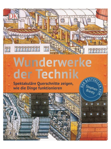 Dorling Kindersley Wunderwerke der Technik | Spektakuläre Querschnitte zeigen, wie die Dinge...
