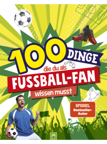 Schwager & Steinlein Buch - 100 Dinge, die du als Fußball-Fan wissen musst