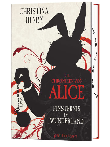 Penhaligon's Die Chroniken von Alice - Finsternis im Wunderland