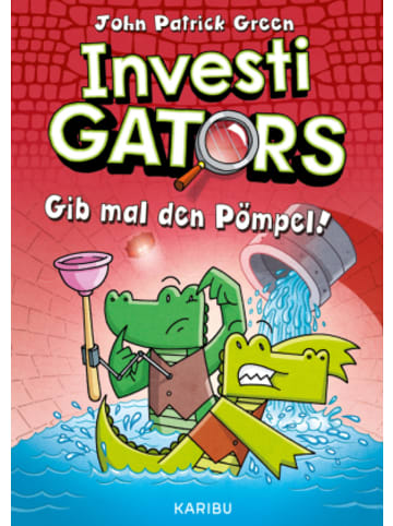 Karibu Buch - InvestiGators (Band 2) - Gib mal den Pömpel!