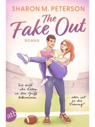 aufbau Buch - The Fake Out - Sie will ihr Leben in den Griff bekommen ... aber ist er