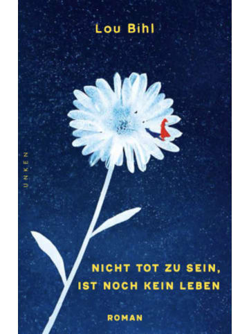 Unken Verlag GmbH Buch - Nicht tot zu sein, ist noch kein Leben