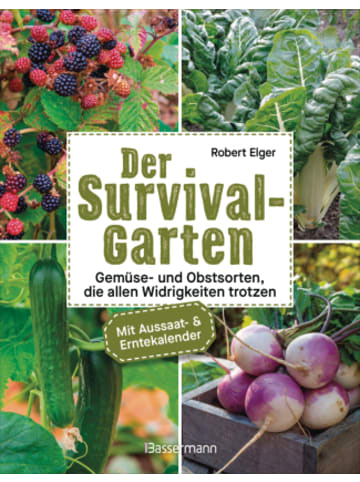 Bassermann Verlag Buch - Der Survival-Garten - Gemüse- und Obstsorten, die allen Widrigkeite