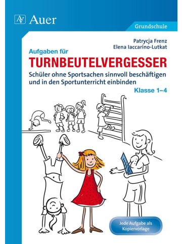 Auer Verlag Aufgaben für Turnbeutelvergesser Klasse 1-4 | Schüler ohne Sportsachen...