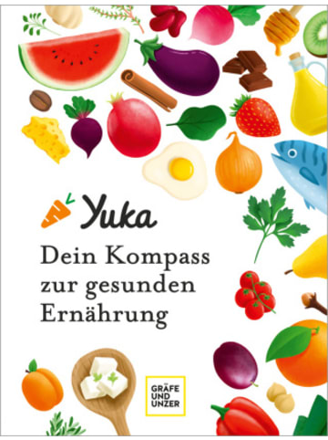 Gräfe und Unzer Buch - Yuka - Dein Kompass zur gesunden Ernährung