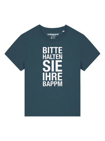 wat? Apparel T-Shirt Bitte Halten Sie Ihre Bappm in Petrol