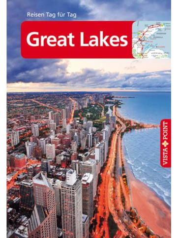 VISTA POINT Verlag Great Lakes - VISTA POINT Reiseführer Reisen Tag für Tag