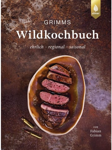 Ulmer Grimms Wildkochbuch