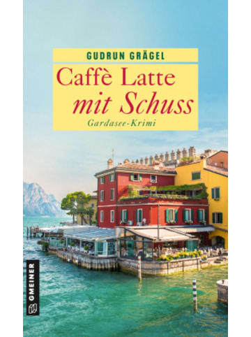 Gmeiner-Verlag Buch - Caffè Latte mit Schuss
