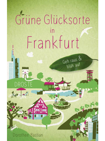 DROSTE Verlag Grüne Glücksorte in Frankfurt | Geh raus & blüh auf