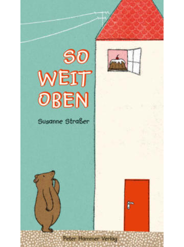 Peter Hammer Verlag Buch - So weit oben