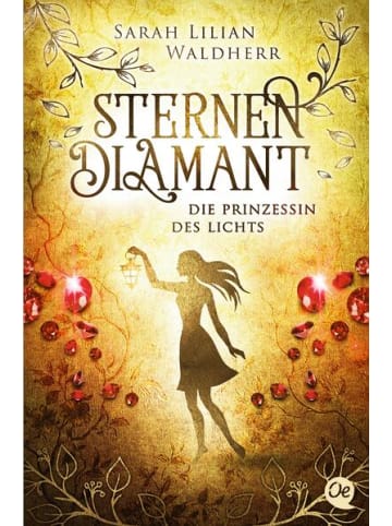 Oetinger Taschenbuch Roman - Sternendiamant 4. Die Prinzessin des Lichts