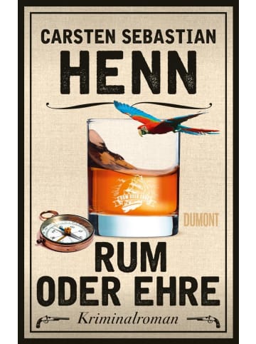DuMont Rum oder Ehre | Kriminalroman